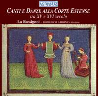 Canti e Danze alla Corte Estense tra XV e XVI secolo