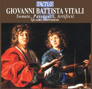 Giovanni Battista Vitali: Sonate - Passagalli - Artificii
