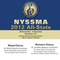 2012 New York State School Music Association (NYSSMA): All-State Mixed Chorus & All-State Women's Chorus