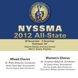 2012 New York State School Music Association (NYSSMA): All-State Mixed Chorus & All-State Women's Chorus