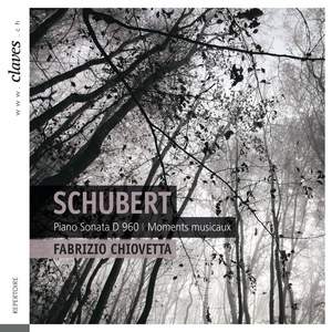 Schubert: Piano Sonata D960 & Moments Musicaux