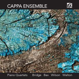 Bridge, Bax, Wilson and Walton: Piano Quartets