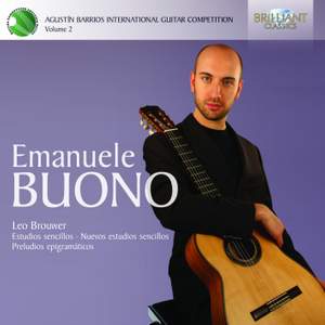 Emanuele Buono: Augustín Barrios Competition Laureate Series Volume 2