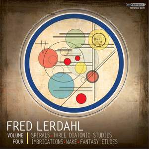 Music of Fred Lerdahl Volume 4
