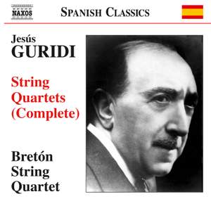 Jesús Guridi: String Quartets (Complete)