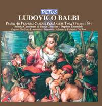 Balbi, Ludovico: Psalmi ad Vesperas Canendi per annum, Vol. 1