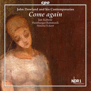 Dowland & His Contemporaries: Come Again Product Image