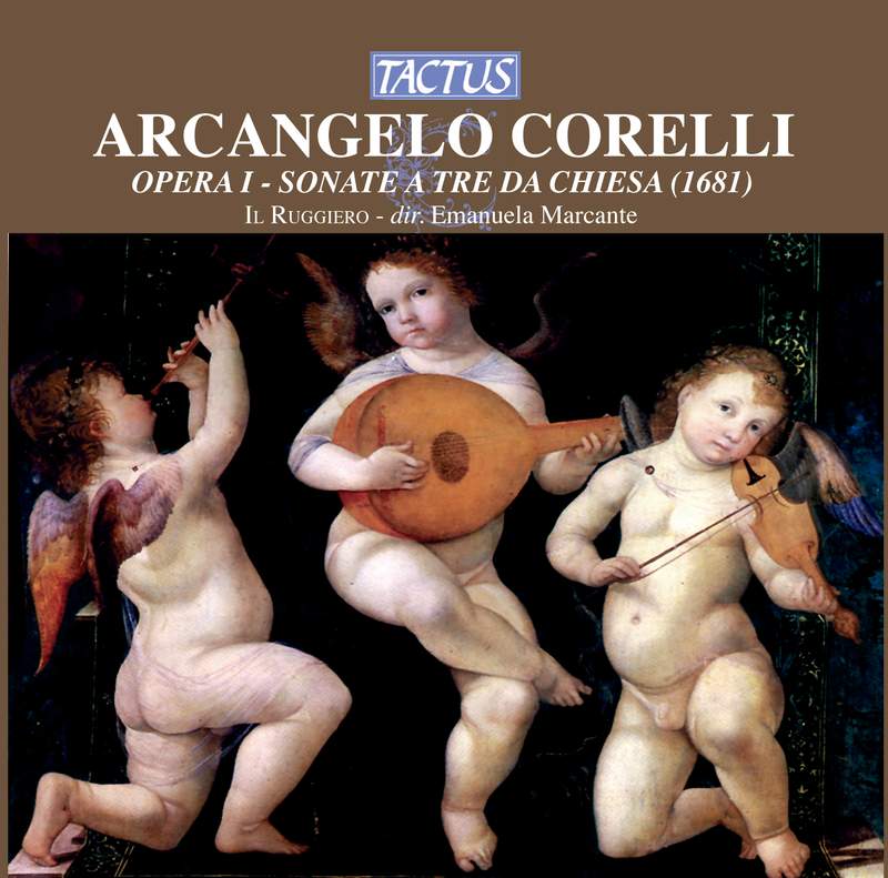 Arcangelo Corelli Sonate da chiesa%ｶﾝﾏ% Opera Terza Corelli: Sonate da chiesa, Opp. 1 & 3 - Album by Arcangelo