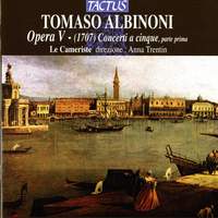 Albinoni: Concerti a cinque Op. 5, Nos. 1-6