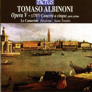 Albinoni: Concerti a cinque Op. 5, Nos. 1-6