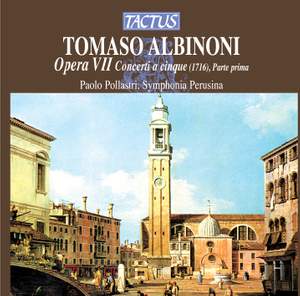 Albinoni: Concerti a cinque Op. 7, Parte prima