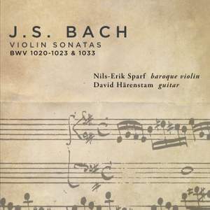 JS Bach: Violin Sonatas: BWV 1020-1023 & 1033