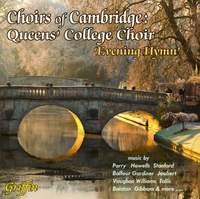 Choirs of Cambridge: Queen's College Choir 'Evening Hymn'