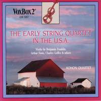 The Early String Quartet in USA