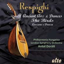 Respighi: The Birds, Ancient Airs & Dances & Canzone e Danza