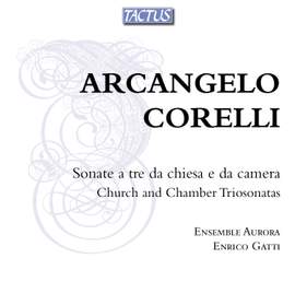 Corelli: Church and Chamber Trio Sonatas