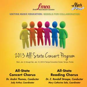 2013 Florida Music Educators Association (FMEA): All-State Concert Chorus & All-State Reading Chorus