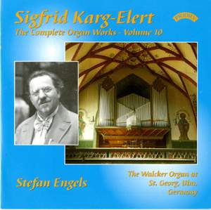 Karg-Elert Complete Organ Works Vol. 10