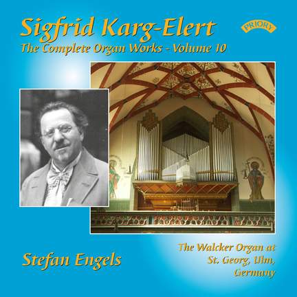 Karg-Elert Complete Organ Works Vol. 10