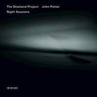 The Dowland Project & John Potter: Night Sessions
