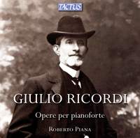 Giulio Ricordi: Piano Works