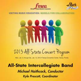 2013 Florida Music Educators Association (FMEA): All-State Intercollegiate Band