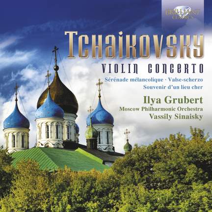 Tchaikovsky: Complete Music for Violin and Orchestra - Brilliant ...