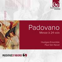Padovano: Mass for 24 Voices
