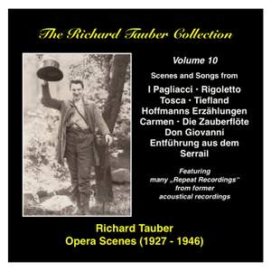 The Richard Tauber Collection, Vol. 10 - Opera Scenes (1927-1946)