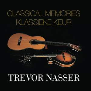 Trevor Nasser: Classical Memories
