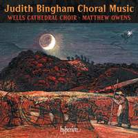Judith Bingham: Choral Music