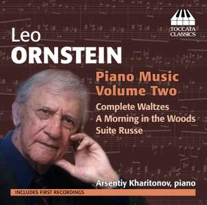 Ornstein: Piano Music Vol.2