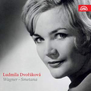 Ludmila Dvorakova Sings Wagner & Smetana