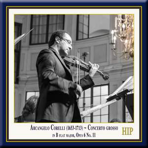 Corelli: Concerto grosso Op. 6 No. 11 in B flat major