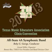 2013 Texas Music Educators Association (TMEA): All-State 4A Symphonic Band