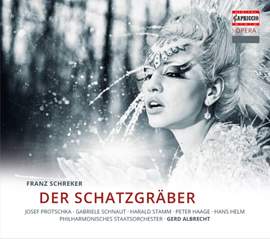 Schreker: Der Schatzgräber