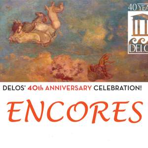 Delos 40th Anniversary Celebration: Encores!