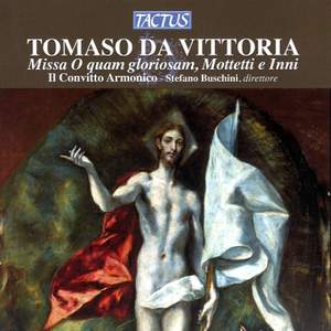 Victoria: Missa O quam gloriosum, Mottetti e Inni