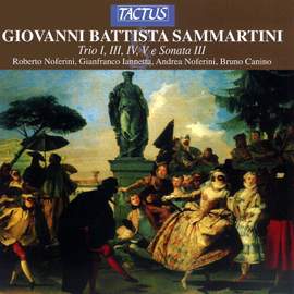 Giovanni Sammartini: Trio I, III, IV, V & Sonata III