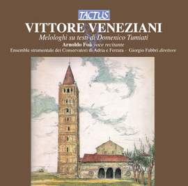 Veneziani: Melologhi su testi di Domenico Tumiati