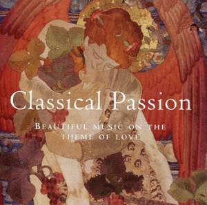 Classical Passion: Beautiful Music on the Theme of Love