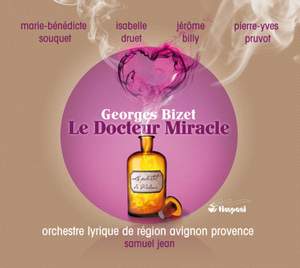 Bizet: Le Docteur Miracle