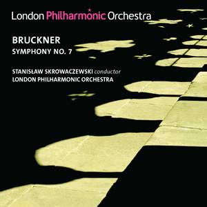Bruckner: Symphony No. 7 in E Major