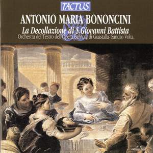 Bononcini, A M: La Decollazione di San Giovanni Battista