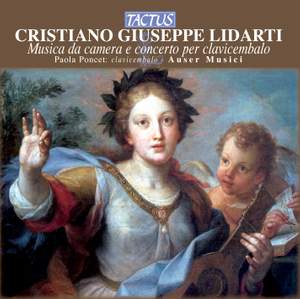 Cristiano Giuseppe Lidarti: Musica da camera e concerto per clavicembalo