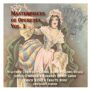 Masterpieces of Operetta: The best historical recordings, Vol. 1 (1937-1952)