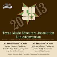 2013 Texas Music Educators Association (TMEA): All-State Women's Choir & All-State Men's Choir
