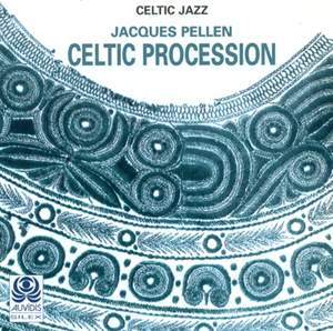 Pellen, J.: Celtic Procession (Celtic Jazz)