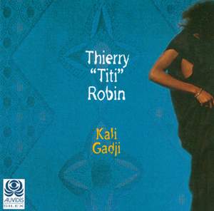 Thierry Robin: Kali Gadji
