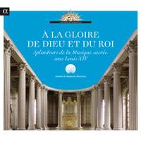 À la gloire de Dieu et du Roi